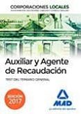 auxiliares y agentes de recaudacion de corporaciones locales. test del temario general-9788414206645 auxiliares y agentes de recaudacion de corporaciones locales. test del temario general-9788414206645
