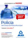 policía del cuerpo de policía municipal del ayuntamiento de madrid. temario volumen 1-9788414207345 policía del cuerpo de policía municipal del ayuntamiento de madrid. temario volumen 1-9788414207345