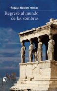 regreso al mundo de las sombras-angeles montero alonso-9788415160045 regreso al mundo de las sombras-angeles montero alonso-9788415160045