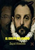 el color del olvido-angel bienayas de la encina-9788415352945 el color del olvido-angel bienayas de la encina-9788415352945