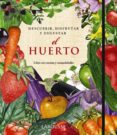 descubrir, disfrutar y degustar : el huerto-9788415411345 descubrir, disfrutar y degustar : el huerto-9788415411345