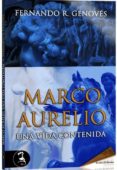 marco aurelio: una vida contenida-fernando r. genoves-9788415415145 marco aurelio: una vida contenida-fernando r. genoves-9788415415145