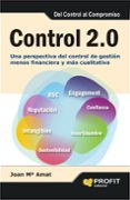 control 2.0: una perspectiva de control de gestion menos financie ra y mas cualitativa-joan maria amat-9788415505945 control 2.0: una perspectiva de control de gestion menos financie ra y mas cualitativa-joan maria amat-9788415505945