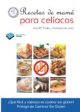 recetas de mamá para celíacos-ana maria prieto-francisco de juan-9788415577645 recetas de mamá para celíacos-ana maria prieto-francisco de juan-9788415577645