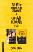 no està escrit a les estrelles + ciutats de paper (pack) (ebook)-john green-9788415745945 no està escrit a les estrelles + ciutats de paper (pack) (ebook)-john green-9788415745945