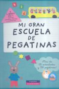 mi gran escuela de pegatinas-9788415807445 mi gran escuela de pegatinas-9788415807445