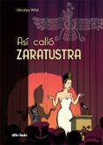 asi callo zaratustra-nicolas wild-9788415850045 asi callo zaratustra-nicolas wild-9788415850045