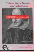 shakespeare nunca estuvo aqui-juan carlos rubio-yolanda garcia serrano-9788415906445 shakespeare nunca estuvo aqui-juan carlos rubio-yolanda garcia serrano-9788415906445