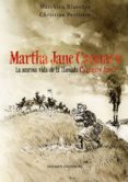 MARTHA JANE CANNARY (INTEGRAL) (2ª ED.)-2291106-otro-formato