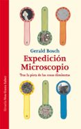 expedición microscópio-gerald bosh-9788415937845 expedición microscópio-gerald bosh-9788415937845