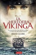 la heredera vikinga-joan clark-9788415945345 la heredera vikinga-joan clark-9788415945345