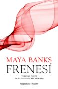 frenesí (ebook)-maya banks-9788415952145 frenesí (ebook)-maya banks-9788415952145