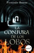 la conjura de los lobos (ebook)-fernando baztan-9788416103645 la conjura de los lobos (ebook)-fernando baztan-9788416103645