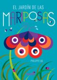 el jardín de las mariposas-philippe ug-9788416126545 el jardín de las mariposas-philippe ug-9788416126545