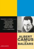 albert camus i les balears: flors dins la mar-9788416163045 albert camus i les balears: flors dins la mar-9788416163045