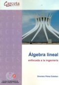 algebra lineal enfocada a la ingenieria-9788416228645 algebra lineal enfocada a la ingenieria-9788416228645