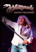 whitesnake. santos y pecadores-sergio linares-9788416229345 whitesnake. santos y pecadores-sergio linares-9788416229345