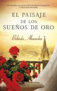 el paisaje de los sueños de oro-belinda alexandra-9788416498345 el paisaje de los sueños de oro-belinda alexandra-9788416498345