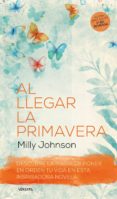 al llegar la primavera 2ª ed.-milly johnson-9788416580545 al llegar la primavera 2ª ed.-milly johnson-9788416580545