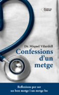 confessions d´un metge-miquel vilardell-9788416620845 confessions d´un metge-miquel vilardell-9788416620845