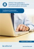 recopilacion y tratamiento de la informacion con procesadores de texto. adgg0108 (ebook)-9788416629145 recopilacion y tratamiento de la informacion con procesadores de texto. adgg0108 (ebook)-9788416629145