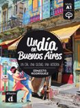 un dia en buenos aires a1-9788416657445 un dia en buenos aires a1-9788416657445