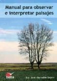 manual para observar e interpretar paisajes-f. javier barbadillo salgado-9788416702145 manual para observar e interpretar paisajes-f. javier barbadillo salgado-9788416702145