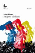 mujeres al frente-lula gomez-9788417236045 mujeres al frente-lula gomez-9788417236045