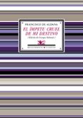 el impetu cruel de mi destino: antologia poetica-francisco de aldana-9788417266745 el impetu cruel de mi destino: antologia poetica francisco de aldana 9788417266745