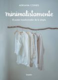 Minimalistamente. El poder transformador de lo simple-10964828-otro-formato