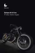 Libros de dominio público descargar pdf Y UNA MOTO NEGRA 9788417993245 FB2 CHM ePub