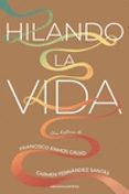 Hilando la vida-12999216-otro-formato