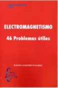 ELECTROMAGNETISMO: 46 PROBLEMAS UTILES-13476368-otro-formato