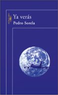 ya veras-pedro sorela-9788420469645 ya veras-pedro sorela-9788420469645