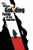 fuego en las entrañas-william golding-9788420650845 fuego en las entrañas-william golding-9788420650845