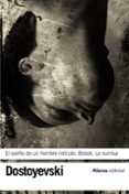 el sueño de un hombre ridiculo; bobok; la sumisa-fiodor dostoievski-9788420664545 el sueño de un hombre ridiculo; bobok; la sumisa-fiodor dostoievski-9788420664545
