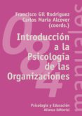 introduccion a la psicologia de las organizaciones (ebook)-9788420688145 introduccion a la psicologia de las organizaciones (ebook)-9788420688145