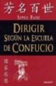 dirigir segun la escuela de confucio-sophie faure-9788423421145 dirigir segun la escuela de confucio-sophie faure-9788423421145