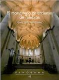 el monasterio cisterciense de tulebras-maria josefa tarifa castilla-9788423533145 el monasterio cisterciense de tulebras-maria josefa tarifa castilla-9788423533145