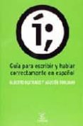 guia para escribir y hablar correctamente en español-alberto buitrago-agustin torijano-9788423996445 guia para escribir y hablar correctamente en español-alberto buitrago-agustin torijano-9788423996445