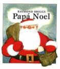 papa noel-raymond briggs-9788424630645 papa noel-raymond briggs-9788424630645