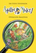 agatha mistery 17: operación amazonas-sir steve stevenson-9788424653545 agatha mistery 17: operación amazonas-sir steve stevenson-9788424653545