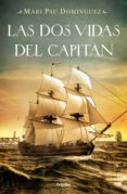 las dos vidas del capitán (ebook)-mari pau dominguez-9788425352645 las dos vidas del capitán (ebook)-mari pau dominguez-9788425352645
