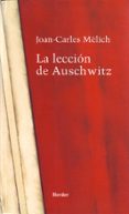 la leccion de auschwitz-joan-carles melich-9788425423345 la leccion de auschwitz-joan-carles melich-9788425423345