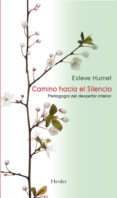 camino hacia el silencio (ebook)-esteve humet-9788425429545 camino hacia el silencio (ebook)-esteve humet-9788425429545