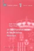 la constitucionalizacion de los derechos historicos-miguel angel garcia herrera-javier corcuera atienza-9788425912245 la constitucionalizacion de los derechos historicos-miguel angel garcia herrera-javier corcuera atienza-9788425912245