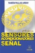 sensores y acondicionadores de señal (4ª ed.)-ramon pallas areny-9788426713445 sensores y acondicionadores de señal (4ª ed.)-ramon pallas areny-9788426713445