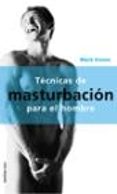 tecnicas de masturbacion para el hombre-c. boisson-jacod-mark emme-9788427025745 tecnicas de masturbacion para el hombre-c. boisson-jacod-mark emme-9788427025745