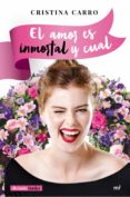 el amor es inmortal y cual-cristina carro-9788427043145 el amor es inmortal y cual-cristina carro-9788427043145
