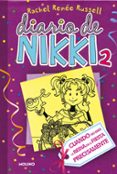 diario de nikki 2: cronicas de una chica no es precisamente la re ina de la fiesta (ficcion kids)-rachel renee rusell-9788427200845 diario de nikki 2: cronicas de una chica no es precisamente la re ina de la fiesta (ficcion kids)-rachel renee rusell-9788427200845